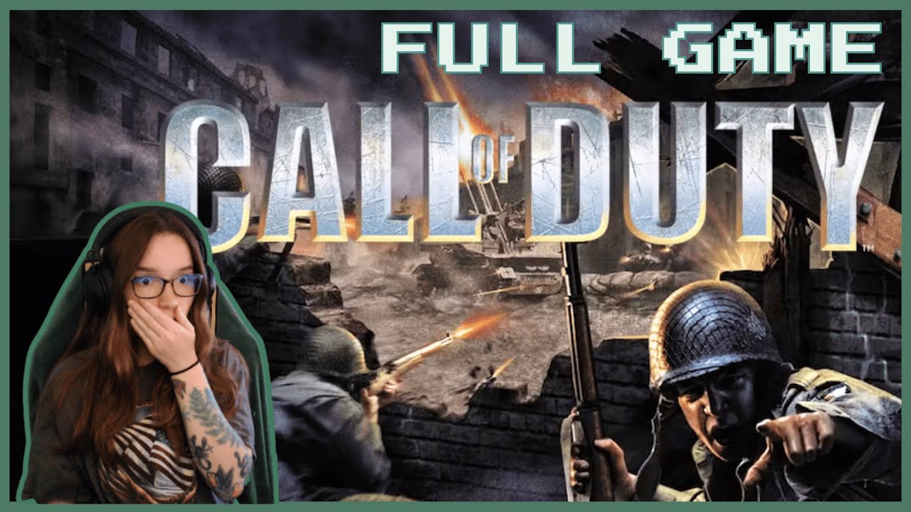 My First EVER Call of Duty Experience! | Call of Duty (2003) - Full ...