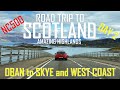Road trip to highlands scotland day 2  mallaig skye west coast incredible views and nc500 roads
