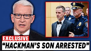 Police ARREST Gene Hackman’s Son After Disturbing Truth Uncovered in Wife’s Autopsy Report