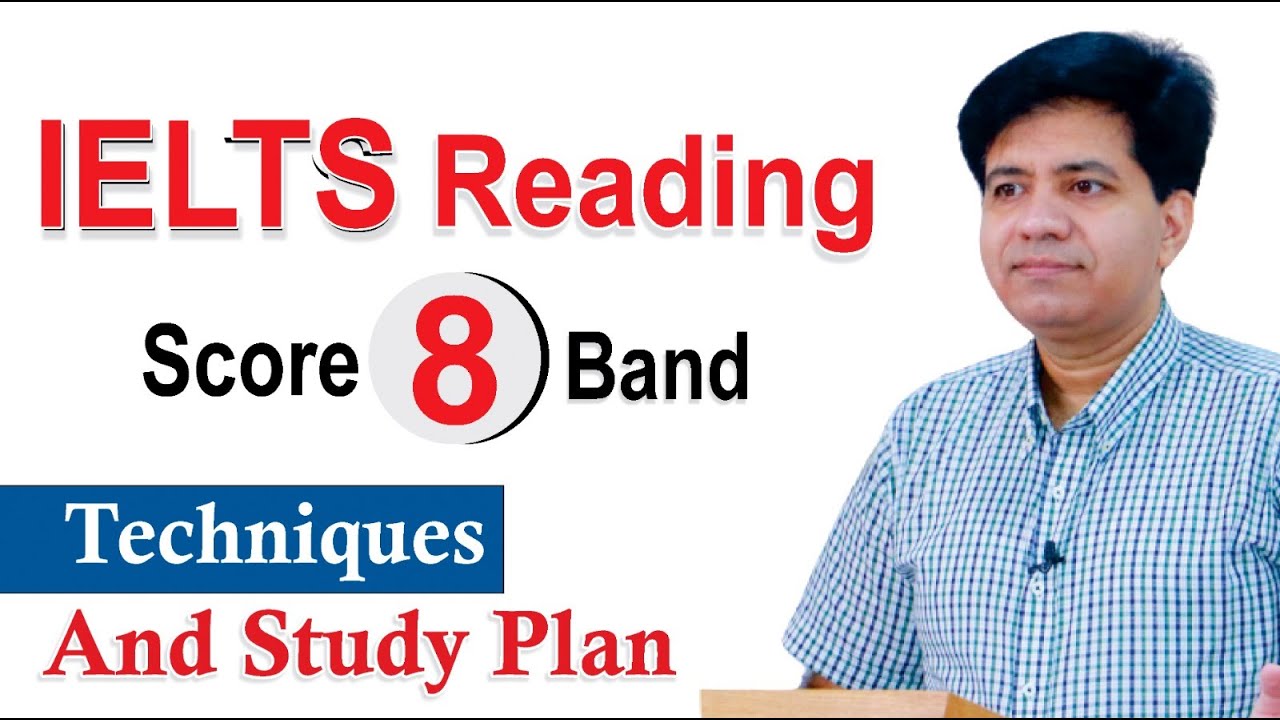 IELTS Reading Tips, Techniques and Study Plan | By Asad Yaqub