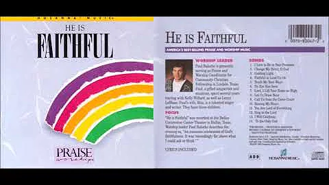 HOSANNA! MUSIC | PAUL BALOCHE - HE IS FAITHFUL - F...
