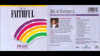 HOSANNA! MUSIC | PAUL BALOCHE - HE IS FAITHFUL - FULL ALBUM 1992