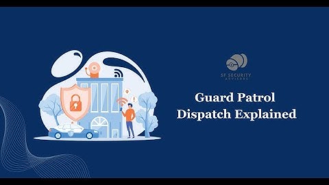Guard Patrol Car Dispatch & Its Benefits | Enhance Your Security