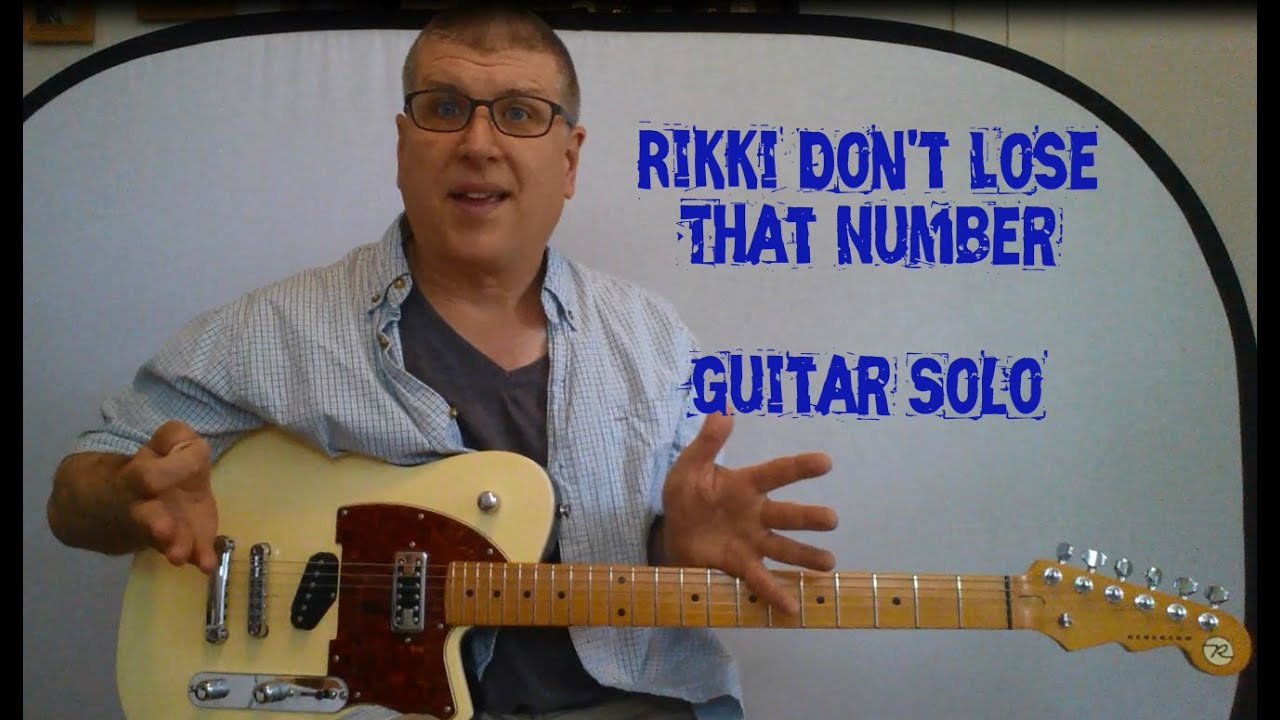 Rikki Don't Lose That Number by Steely Dan (Guitar Solo Lesson with TAB) YouTube Rikki Don't Lose That Number by Steely Dan (Guitar Solo Lesson with TAB) YouTube