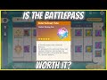 Is the Battle Pass Worth Getting Or Not? Genshin Impact!