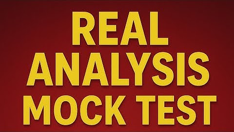 Real Analysis Mock Test for PG TRB | 15 Most Expected Questions with Answers