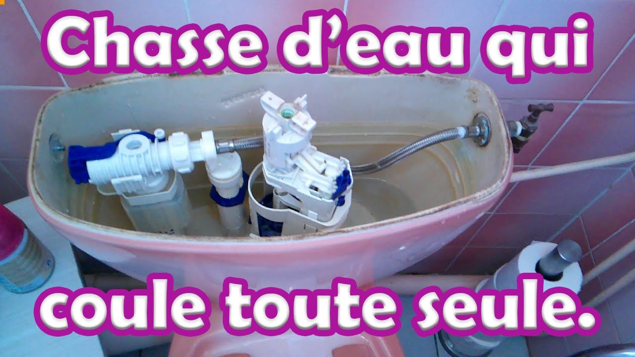 Problème de chasse d'eau des toilettes qui coule toute seule. La solution.  (WC) 