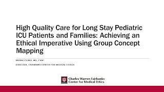 October 2022: High Quality Care for Long Stay Pediatric ICU Patients and Families