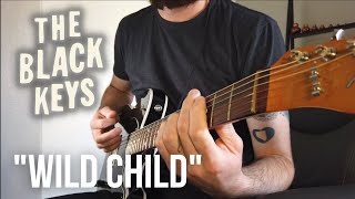 The Black Keys | Wild Child (Guitar Cover) | Tabs on Screen