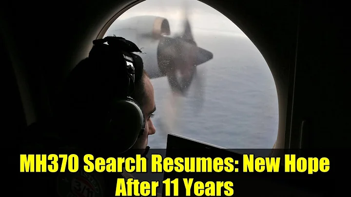 MH370 Search Resumes: New Hope After 11 Years