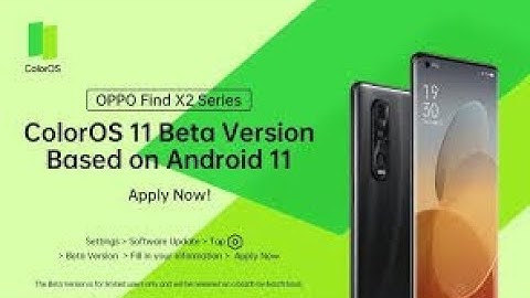 Oppo Find X 2 អាចUpdate ទៅកាន់Color OS 11បានហើយ,Oppo Find X 2 can Update to Color OS 11,