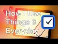 iPad Productivity: How I Use Things 3 Everyday
