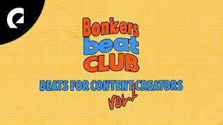 Bonkers Beat Club - K What (Royalty Free Music)