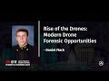 Rise of the Drones: Modern Drone Forensic Opportunities