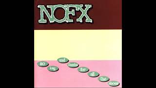 NOFX - Flossing a dead horse