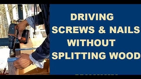 Drive Screws/Nails Into Wood Without Splitting It l DIY Design School