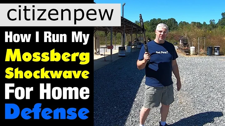 How I Run My Mossberg Shockwave For Home Defense