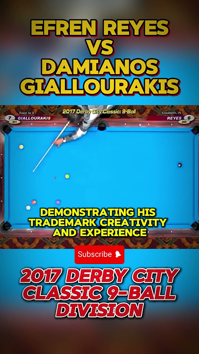 Efren Reyes vs Damianos Giallourakis 2017 DERBY CITY CLASSIC 9-BALL DIVISION  #shorts #videoshorts - YouTube