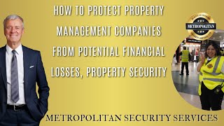 How To Protect Property Management Companies From Potential Financial losses, Property Security