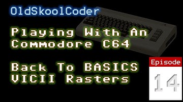 Twitch Lesson 14 - Messing Around C64 - VIC II Rasters (6502)
