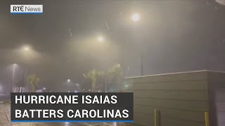 Hurricane Isaias makes landfall in Carolinas