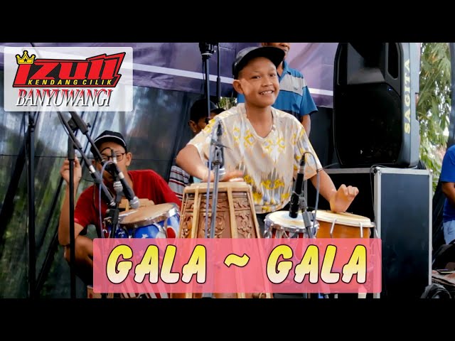 Gala - Gala ~ cover KENDANG CILIK BANYUWANGI | Alvi Ananta class=