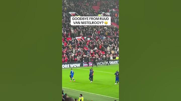 Ruud van Nistelrooy appears to wave away the Manchester United fans in his last game as manager