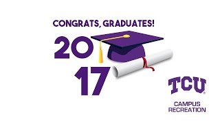 TCU Campus Rec Graduates: Fall 2017