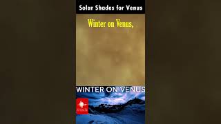 Solar Shades for Venus