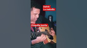 Thumbnail of Chiquilla bonita bachata de Dalvin la melodía cover