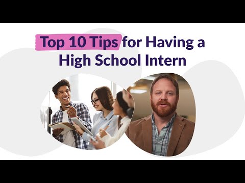 Top 10 Tips for Having a High School Intern