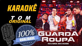 Guarda roupa - Fred & Fabrício (Part. Hugo & Guilherme), Karaokê