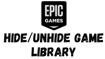 How To Show / Unhide Game Library Epic Games Store