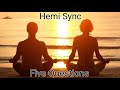 Hemi sync meditation wave 3 track 4 five questions use headphones