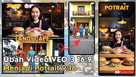 Cara Mengubah Rasio Video Google Veo 3: Landscape (16:9) ke Portrait (9:16) - Tutorial Lengkap