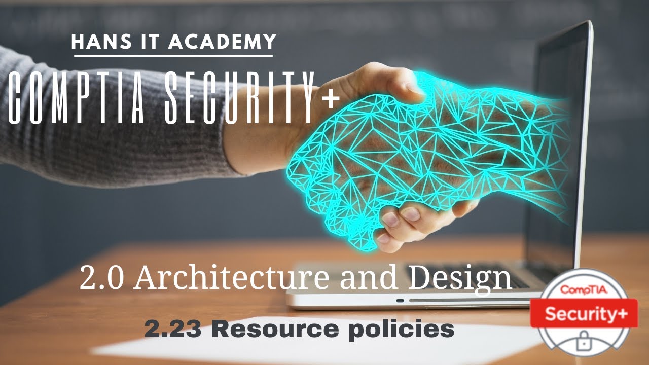 Domain 2.23: Resource policies - CompTIA Security+ SY0 601 - YouTube