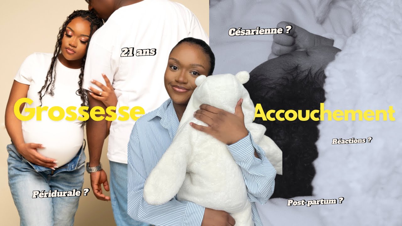 MA GROSSESSE-MON ACCOUCHEMENT À 21 ANS | mon expérience-sans filtre-les réactions-le post-partum
