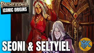 Pathfinder Iconic Origins: Seoni & Seltyiel