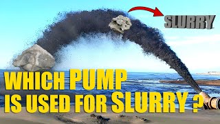 Which Pump is Used for Slurry? | Slurry Pump Types | Selection Guide | HorizontalVerticalSubmersible