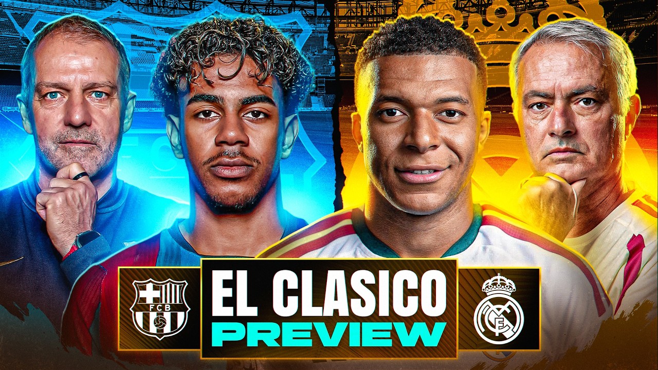 El Clásico Preview: Barcelona vs Real Madrid