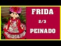 TUTORIAL PEINADO FIELTRADO de muñeca FRIDA  video - 475