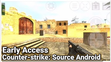 (NO LINKS) Counter-Strike: Source Android