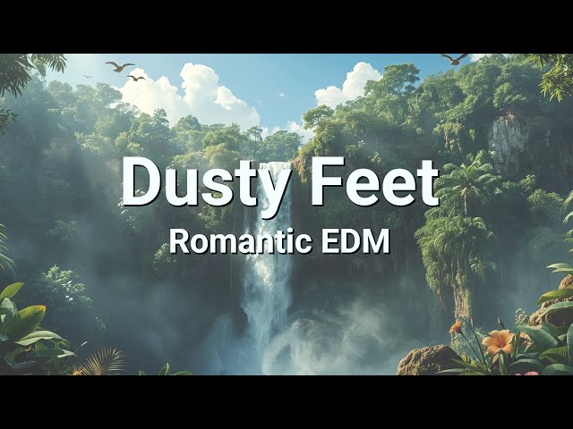 Dusty Feet