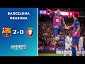 🔥 Con DOBLETE de RAPHINHA, el BARCELONA le GANÓ 2-0 al OSASUNA y le SACÓ 7 PUNTOS al REAL MADRID