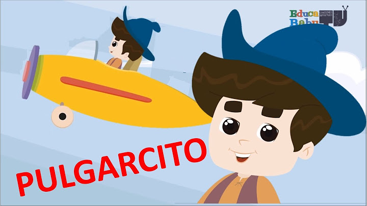 A Pulgarcito Lo Invitaron a Dar un Vuelo - Canciones Infantiles - Pulgarcito Cuento Infantil