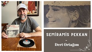 Semi̇rami̇s Pekkan - Dert Ortağim Resimi