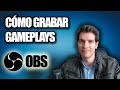 Cmo Grabar Gameplays con tu Cara Gratis con Open Broadcaster Software (OBS)