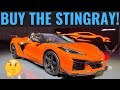 5 Reasons to Buy The C8 Stingray OVER the New C8 Z06