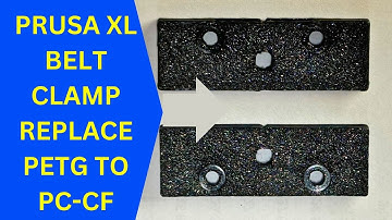 Prusa XL belt clamp change to pc-cf filament