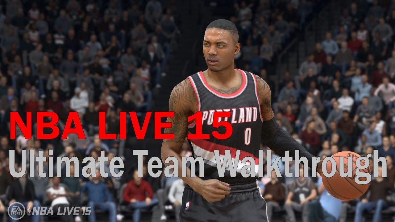 NBA LIVE 15 - Live Ultimate Team Walkthrough